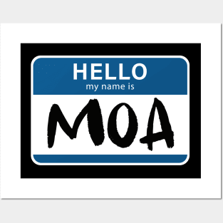 Hello, My Name Is MOA Posters and Art